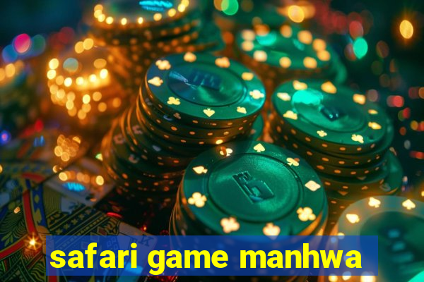 safari game manhwa